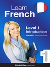 Learn French - Level 1: Introduction to French (MP3): Volume 1: Lessons 1-25